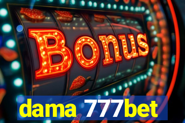 dama 777bet